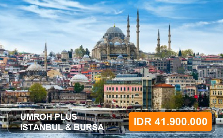 Umroh Plus Istanbul & Bursa 12 Hari